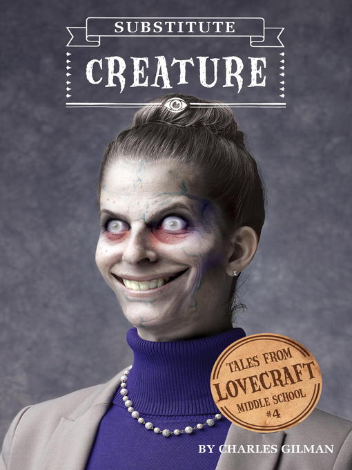 Title details for Substitute Creature by Charles Gilman - Wait list